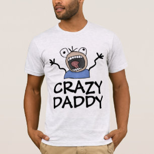 FUNNY VATER T - SHIRT CRAZY DADDY