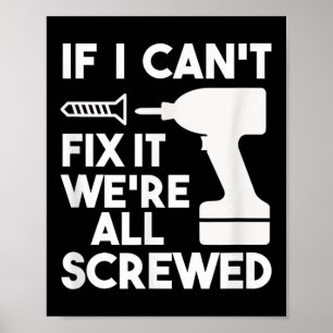 Funny Vater T Shirts, wenn ich es nicht reparieren Poster