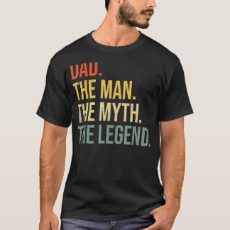 Funny Vater Vathday Vater Der Mensch Der Mythos De T-Shirt