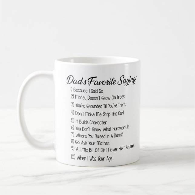 Funny Vaters Lieblings-Redewendungen-Geschenk Kaffeetasse (Links)