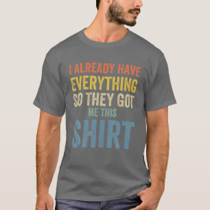 Funny Vathdtag für Männer, die alles haben Hu T-Shirt