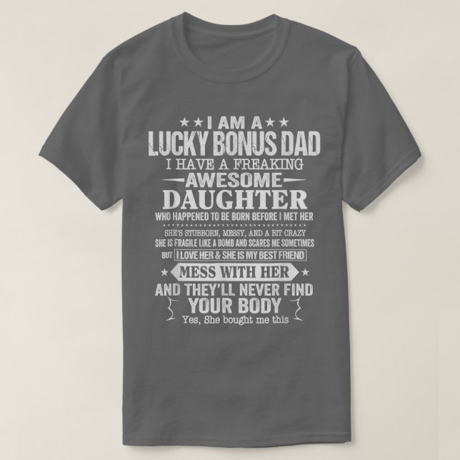 Funny Vathers Day Bonus Vater Geschenk von Tochter T-Shirt (Design vorne)
