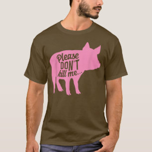 Funny Vegetarian Pig Lover No Meat Vegan Farmer La T-Shirt