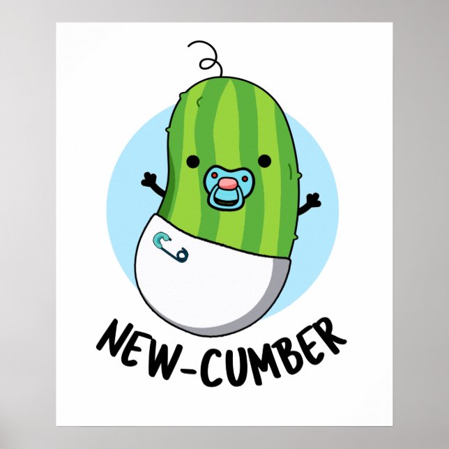 Funny Veggie Cucumber Pun Poster (Vorne)