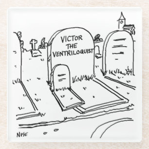 Funny Ventriloquist Joke on Ventriloquism Glasuntersetzer