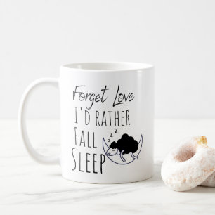 Funny Vergiss Liebe Kaffeetasse