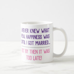 Funny Verheiratet Life Quotation Kaffeetasse