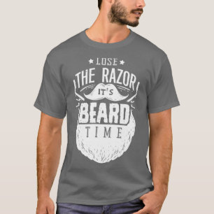 Funny verliert den Razor seine Bart Zeit 1 T-Shirt