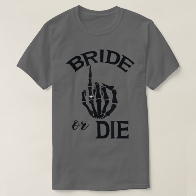 Funny Verlobt Bride Skeleton Hand Hochzeitsring fü T-Shirt (Design vorne)