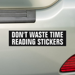 Funny verschwendet keine Zeit beim Lesen von Stick Autoaufkleber