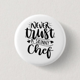 Funny Vertraue niemals einem hässlichen Koch, der Button