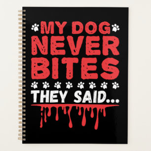Funny Vet Tech mein Hund hat nie gebissen, sagten Planer