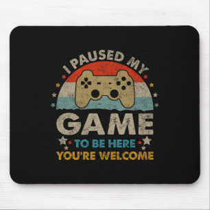 Funny Video Gamer Spaß Joke Ich habe mein Spiel au Mousepad