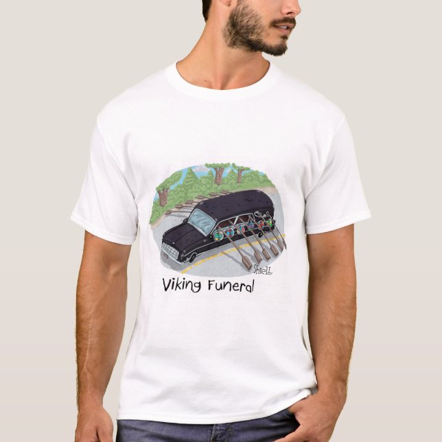 Funny Viking Beerdigung T - Shirt (Vorderseite)