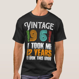 Funny Vintag 1961 62 Jahre alt Geburtstag Retro Fe T-Shirt