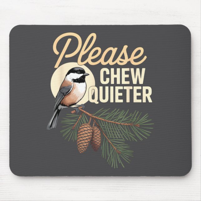 Funny Vintage Bird Nature Illustration Please Chew Mousepad (Vorne)