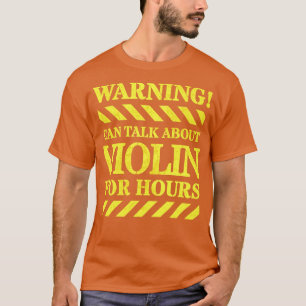 Funny Violin Joke für Violinist T-Shirt