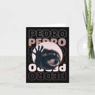 Funny Viral Pedro Dancing Raccoon Meme Pedro Karte