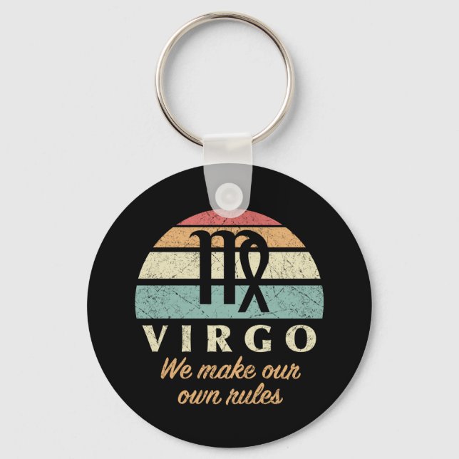Funny Virgo Zodiac Rules Schlüsselanhänger (Vorderseite)