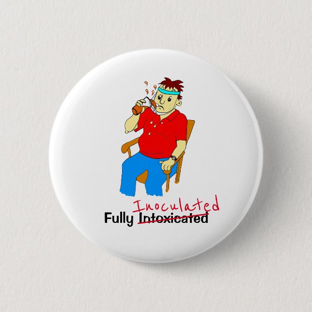 Funny voll geimpft Cartoon Männchen 6 cm Runde Bad Button (Vorderseite)
