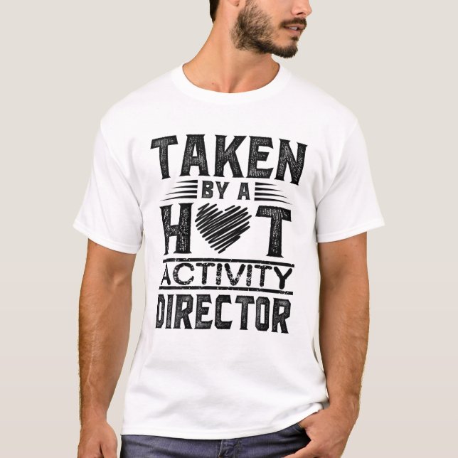 Funny von einem heißen Aktivitätsleiter mitgenomme T-Shirt (Vorderseite)