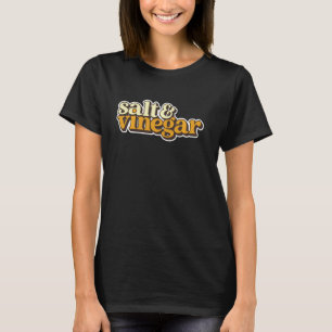 Funny wählt das beste Aroma Salz und Essig T-Shirt