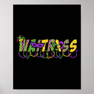 Funny Waitress Mardi Gras Shirt Festival Party Mas Poster