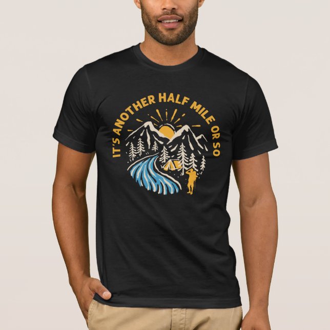 Funny Wanderangebot Sarcastic Outdoor Camper Spaß T-Shirt (Vorderseite)