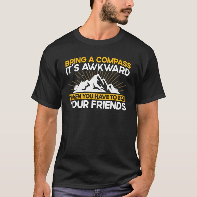 Funny Wandermeme Pun Quote Sprichwort Wanderlust F T-Shirt (Vorderseite)