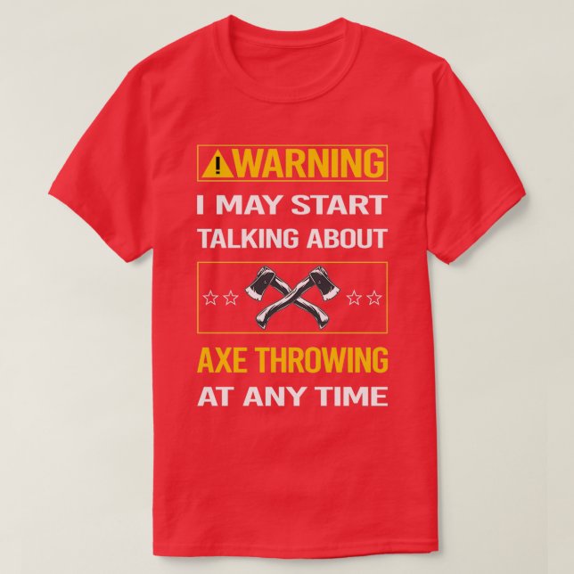 Funny Warning Ax Throwing T-Shirt (Design vorne)