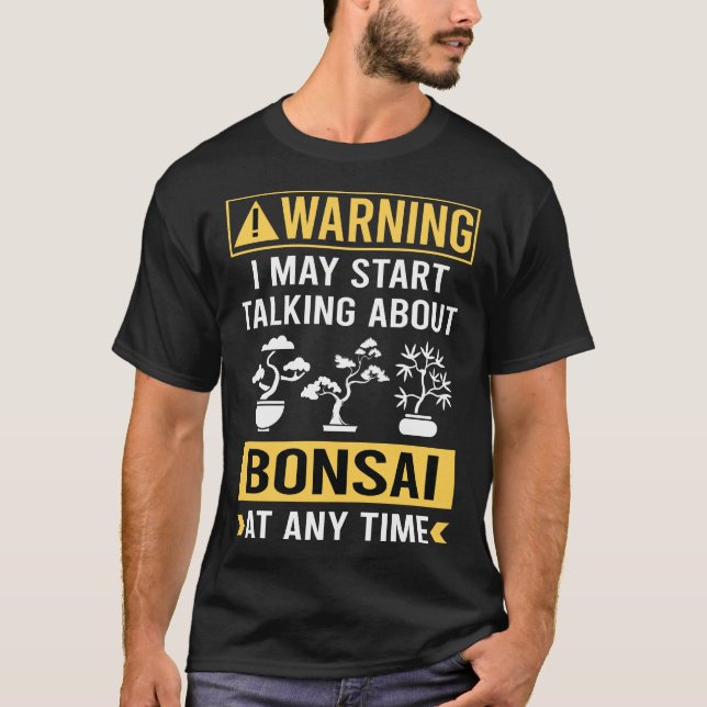 Funny Warning Bonsai T-Shirt (Vorderseite)