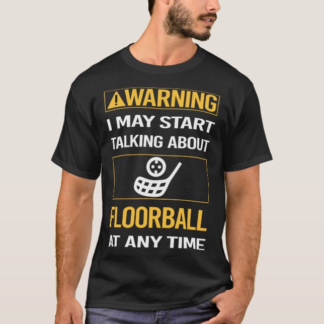 Funny Warning Floorball T-Shirt (Vorderseite)