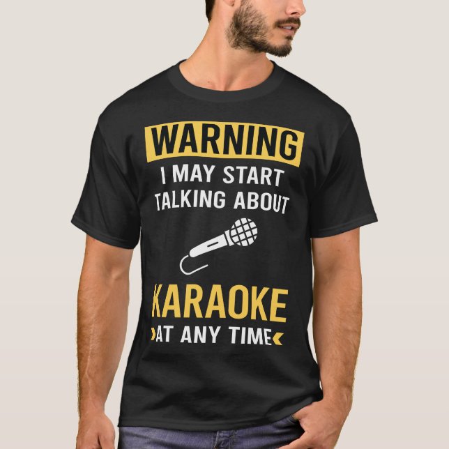 Funny Warning Karaoke T-Shirt (Vorderseite)