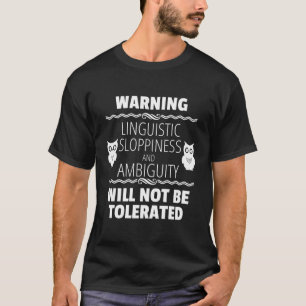 Funny Warning Linguiness Teacher Profes T-Shirt
