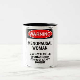 Funny Warning Menopausal Frau Zweifarbige Tasse