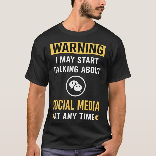 Funny Warning Social Media T-Shirt (Vorderseite)