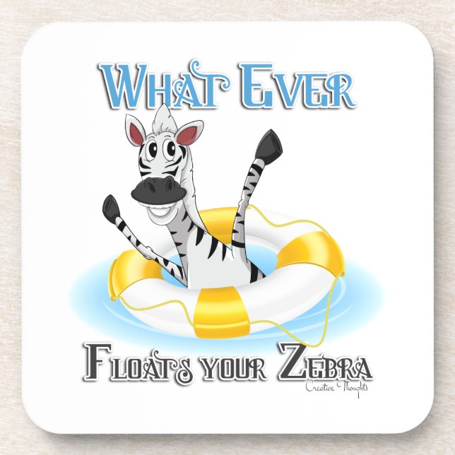 Funny Was auch immer deinen Zebra schweben lässt Getränkeuntersetzer (Vorderseite)