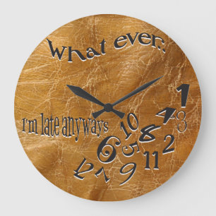 Funny, was auch immer ich bin, Spätlederuhr Große Wanduhr