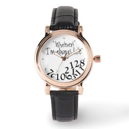 Funny, was immer zu spät kommt armbanduhr