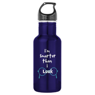Funny Water Flasche - schlauer als ich aussehe Edelstahlflasche