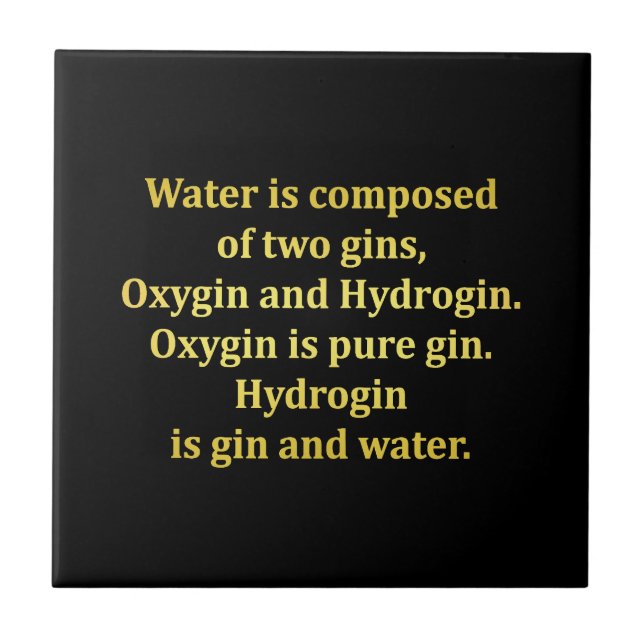 Funny Water und Gin Joke Fliese (Vorderseite)