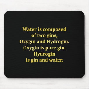 Funny Water und Gin Joke Mousepad