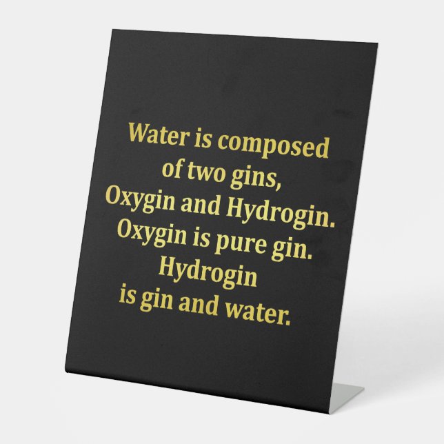 Funny Water und Gin Joke Sockelschild (Vorderseite)