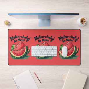 Funny Watermelon Pun "Melon-choly No more" Schreibtischunterlage