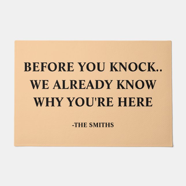 Funny "We Know Why You're Here" Custom Family Name Fußmatte (Vorderseite)