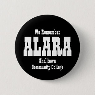 Funny We Remember ALARA Button