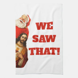 Funny “We Saw That” Santa and Jesus Design Geschirrtuch