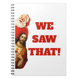 Funny “We Saw That” Santa and Jesus Design Notizblock