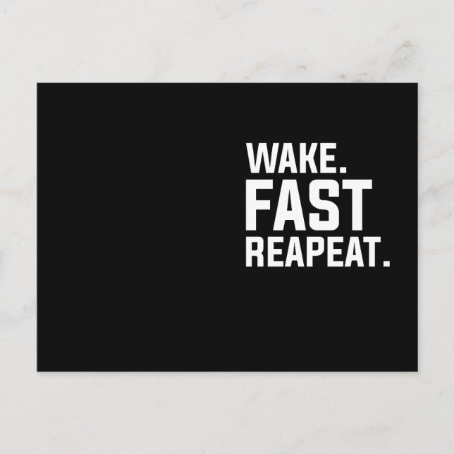 Funny Weckte Fast Repeat Graphic Sarcastic Postkarte (Vorderseite)