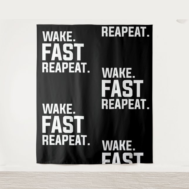 Funny Weckte Fast Repeat Graphic Sarcastic Wandteppich (Vorderseite)